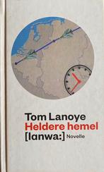 Tom Lanoye - Heldere hemel, Boeken, Ophalen of Verzenden, Zo goed als nieuw, Tom Lanoye