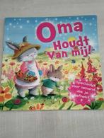 Oma houdt van mij  / leesboek peuters en kleuters, Fictie algemeen, Jongen of Meisje, Ophalen of Verzenden, Zo goed als nieuw