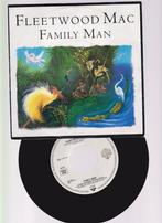 Fleetwood Mac – Family Man   1987  pop-rock, CD & DVD, Vinyles Singles, Comme neuf, 7 pouces, Pop, Enlèvement ou Envoi