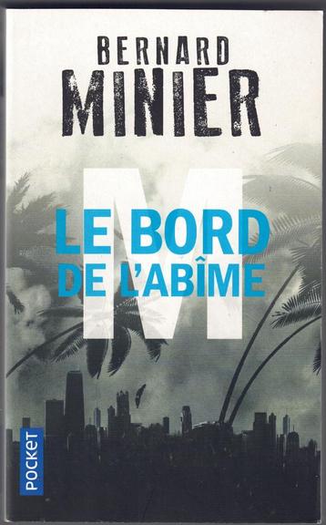 Bernard Minier - M Le bord de l'abîme