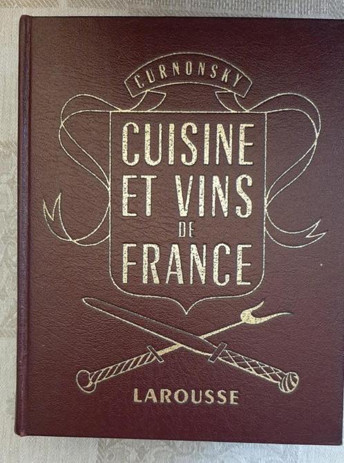 EO CUISINE ET VINS DE FRANCE 1953 CURNONSKY Larousse cuir, Livres, Livres de cuisine, Comme neuf, France, Enlèvement