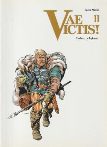 Strip Vae II Victus nr. 2 - Cloduar, de legionair.