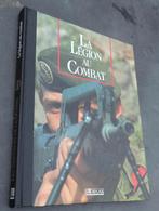 La Légion au combat (Ed ATLAS), Envoi, Deuxième Guerre mondiale, Neuf, Armée de terre