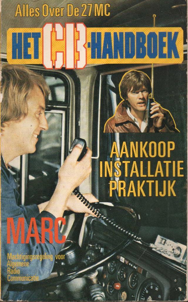 HET CB-HANDBOEK - ALLES OVER DE 27 MC, Boeken, Hobby en Vrije tijd, Gelezen, Overige onderwerpen, Ophalen of Verzenden