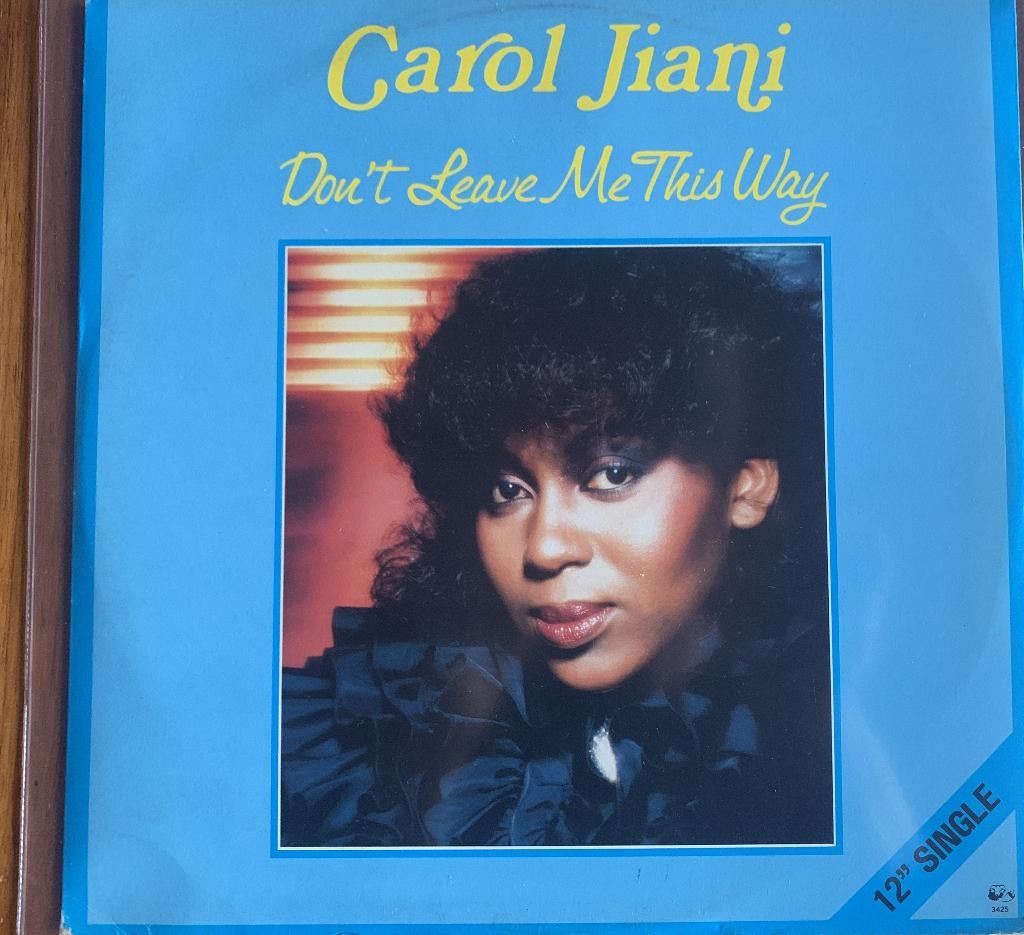 Carol Jiani – Don't Leave Me This Way, Ophalen of Verzenden