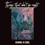 School Is Cool - Things That Don't Go Right   - CD -, Enlèvement ou Envoi