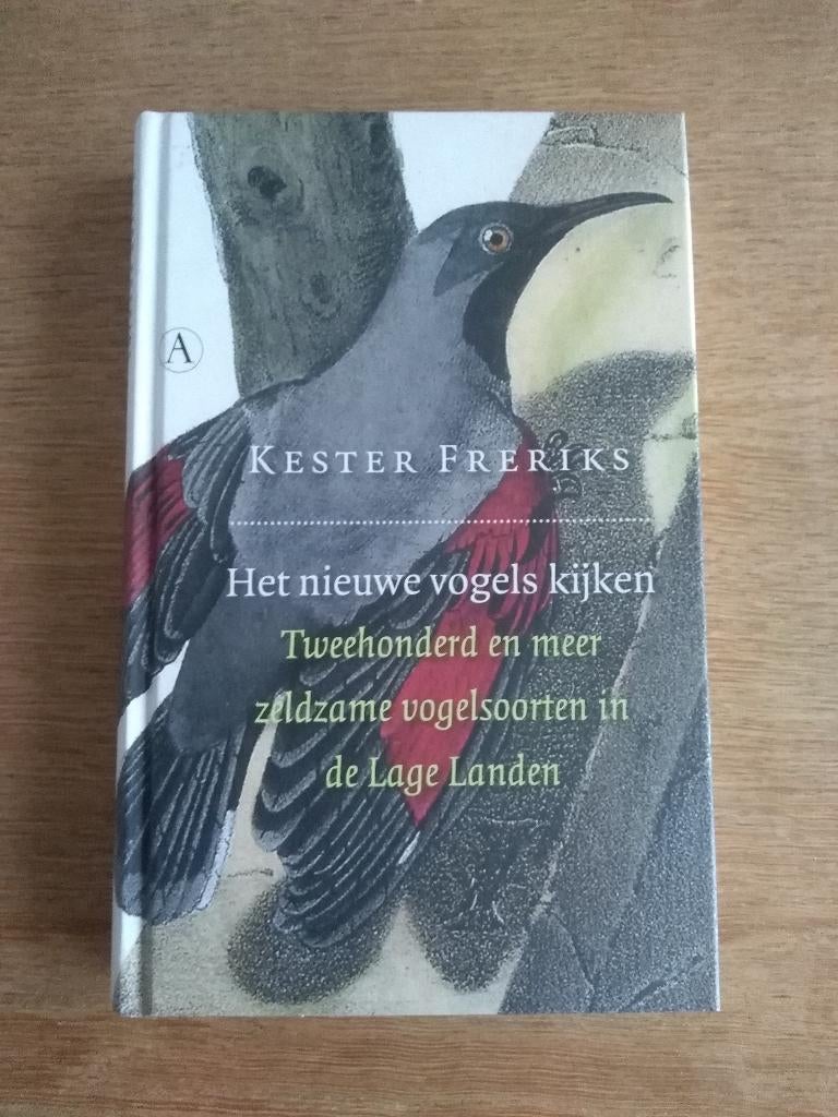 HET  NIEUWE VOGELS KIJKEN /  Kester Freriks, Boeken, Dieren en Huisdieren, Nieuw, Vogels, Ophalen