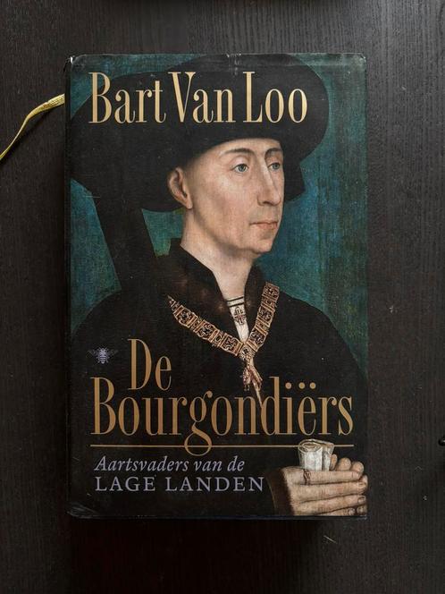 Bart van Loo - De Bourgondiërs, Boeken, Overige Boeken, Gelezen, Ophalen of Verzenden