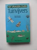 101 Vragen over Tuinvijvers, Boeken, Verzenden, Rob Verlinden - Henk Lommers, Zo goed als nieuw, Overige onderwerpen