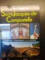 Sur les chemins de Saint Jacques de Compostelle - TBE - 240p, Boeken, Ophalen of Verzenden, Zo goed als nieuw