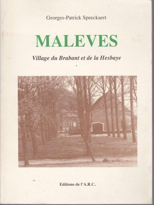 MALÈVES - Village du Brabant et de la Hesbaye ( Speeckaert ), Boeken, Geschiedenis | Nationaal, Zo goed als nieuw, 19e eeuw, Ophalen of Verzenden