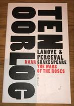 Lanoye & Perceval - Ten oorlog (naar Shakespeare), Boeken, Theatervoorstelling, Ophalen of Verzenden, Tom Lanoye, Zo goed als nieuw