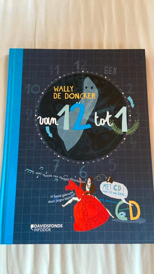 Wally de Doncker - Van 12 tot 1, Boeken, Kinderboeken | Jeugd | onder 10 jaar, Zo goed als nieuw, Fictie algemeen, Ophalen