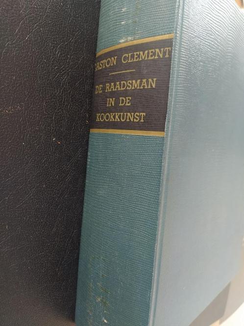 boek: de raadsman in de kookkunst/Gaston Clément, Boeken, Kookboeken, Gelezen, Ophalen of Verzenden