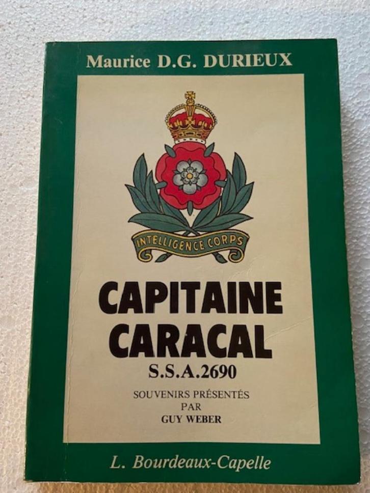 Capitaine Caracal, Livres, Guerre & Militaire, Utilisé, Autres sujets/thèmes, Deuxième Guerre mondiale, Enlèvement ou Envoi