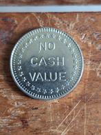 Munt “No Cash Value”., Postzegels en Munten, Ophalen of Verzenden, Overige materialen