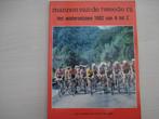 Mannen van de tweede rij: het wielerseizoen 1982 van A tot Z, Gelezen, Ophalen of Verzenden