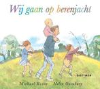 boek: wij gaan op berenjacht/Helen Oxenbury-Michael Rosen, Enlèvement ou Envoi, Comme neuf, Fiction général, Livre de lecture