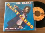 Danny Cardo – Oh, Eliza, Ophalen of Verzenden, 7 inch, Nederlandstalig, Single