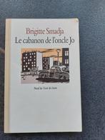 Le cabanon de l'oncle Jo - Brigitte Smadja, Brigitte Smadja, Utilisé, Enlèvement ou Envoi, Fiction