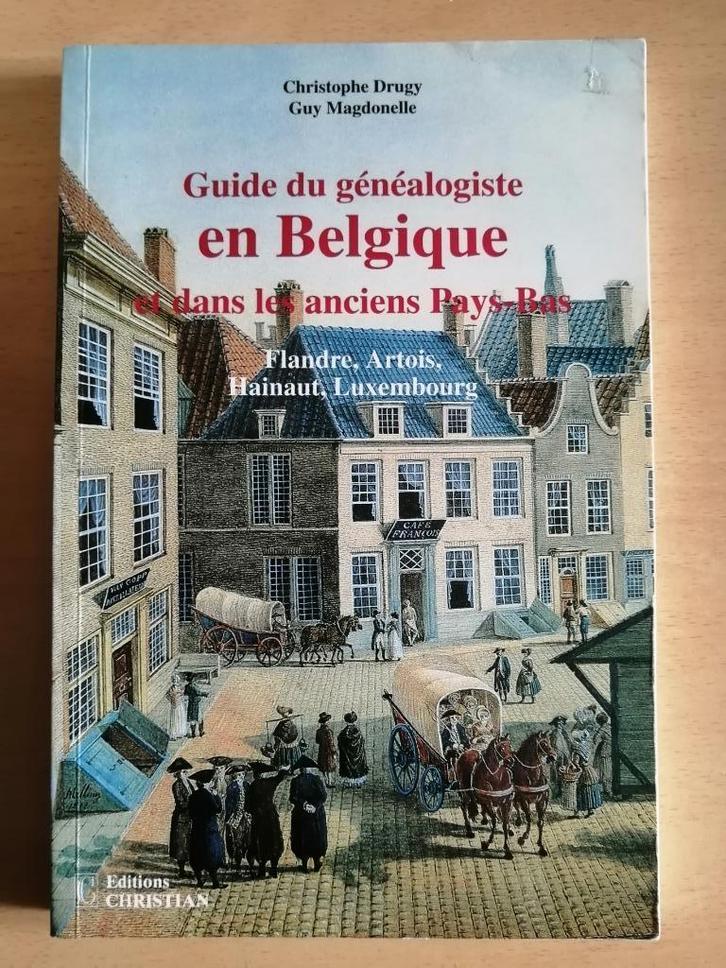 Guide du généalogiste en Belgique et dans les Pays-Bas, Boeken, Overige Boeken, Ophalen of Verzenden
