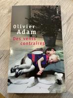 Livre Des vents contraires de Olivier Adam, Comme neuf, Olivier Adam, Europe autre, Enlèvement ou Envoi