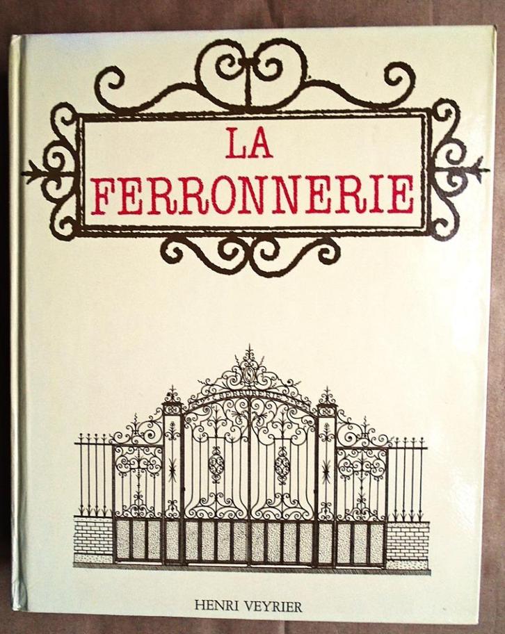 La Ferronnerie - 1988 (facsimilé anno 1881) - Henri Grave, Boeken, Kunst en Cultuur | Architectuur, Gelezen, Architectuur algemeen