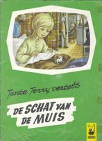 Tante Terry vertelt: De schat van de muis; 1967, Boeken, Kinderboeken | Jeugd | onder 10 jaar, Ophalen of Verzenden