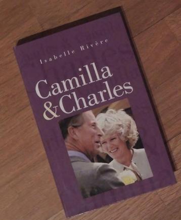Camilla & Charles biographie I Rivère c neuf beschikbaar voor biedingen