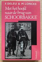 Met het hoofd naar de brug van Schoorbakke, Enlèvement ou Envoi