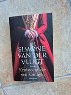 Simone van der Vlugt - Kruistocht van een koningin, Enlèvement ou Envoi, Simone van der Vlugt, Comme neuf, Pays-Bas