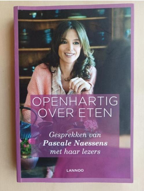 Pascale Naessens - Openhartig over Eten, Boeken, Gezondheid, Dieet en Voeding, Ophalen of Verzenden