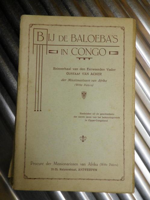 bij de Baloeba's in Congo  1924, Antiquités & Art, Antiquités | Livres & Manuscrits, Envoi