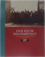 Een Eeuw Solidariteit 1898-1998, Gelezen, L. Peiren; J.J. Messiaen, Verzenden