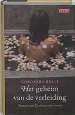 Het geheim van de verleiding / Gioconda Belli, Enlèvement ou Envoi, Comme neuf