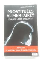 Prostituées alimentaires - Alessandra D'Angelo, Comme neuf, Alessandra D'Angelo, Enlèvement