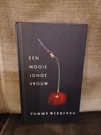 Een mooie jonge vrouw     (Tommy Wieringa), Ophalen of Verzenden, Zo goed als nieuw, Tommy Wieringa, Nederland