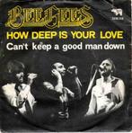 SINGLE Bee Gees: How deep is your love/can't keep a good man, Cd's en Dvd's, Vinyl Singles, Gebruikt, 7 inch, Single, Ophalen of Verzenden