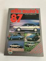 Boek : " Alle auto's 1987 " Citroën, Opel, Mazda, Lancia, ., Boeken, Auto's | Boeken, Gelezen, Citroën, Dubbelman Huub, Ophalen of Verzenden