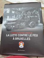 Livres Pompiers de Bruxelles la lutte contre le feu . La mer, Ophalen, Zo goed als nieuw