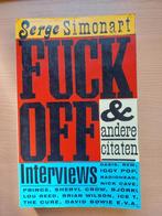 Fuck Off & andere citaten - Interviews, Livres, Musique, Enlèvement, Utilisé, Artiste, Serge Simonart