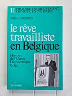 De arbeidsdroom in België. Geschiedenis van de Democratische, Gelezen, Wilfried Beerten, Ophalen of Verzenden