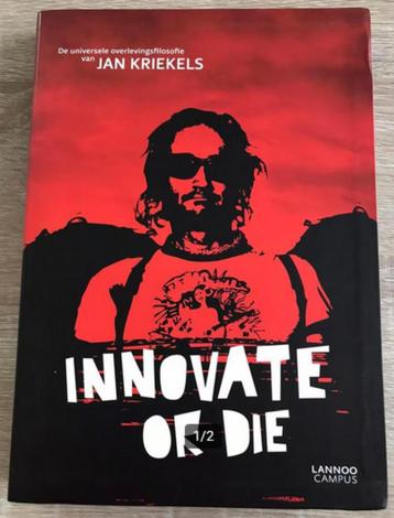 Jan Kriekels - Innovate or die   