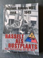 Boek Hasselt als rustplaats Van bevrijding tot VE-dag, Ophalen of Verzenden, 20e eeuw of later, Zo goed als nieuw, Vanstreels, Frank