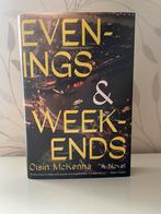 EVENINGS & WEEKENDS - Oisín McKenna - novel, Ophalen of Verzenden, Zo goed als nieuw