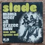Single Slade - Mama Weather All Crazy Now, Utilisé, Enlèvement ou Envoi, Single