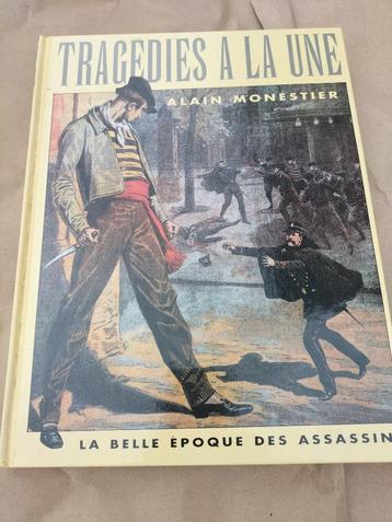 Boek Tragedies La Belle Epoque des Assassins Monestier beschikbaar voor biedingen