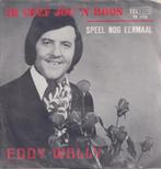 Eddy Wally – Ik geef jou ’n roos / Speel nog eenmaal - Singl, Cd's en Dvd's, Vinyl Singles, Gebruikt, 7 inch, Single, Ophalen of Verzenden