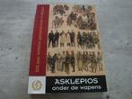 ASKLEPIOS ONDER DE WAPENS-500 JAAR MILITAIRE GENEESKUNDE ..., Enlèvement ou Envoi, Utilisé