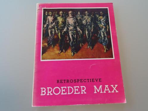 Retrospective Tentoonstelling Broeder Max, Livres, Art & Culture | Arts plastiques, Utilisé, Peinture et dessin, Enlèvement ou Envoi